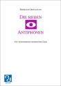 Die sieben O-Antiphonen fr gem Chor a cappella Partitur