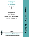 OVER THE RAINBOW Wind Quartet: Fl, Fl, Ob, Bb Cl, Bsn.