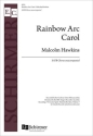 Rainbow Arc Carol SATB A Cappella Choral Score