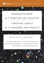 Weihnachtslieder in 7 Sprachen und Dialekten (+QR) f�r gem Chor und Solo Partitur (mit phonetischer Transkription)