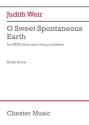 O Sweet Spontaneous Earth SATB and String Quintet Studyscore