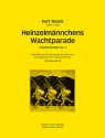 Heinzelmnnchens Wachtparade op. 5 (fr Bratschenquartett) Violen (4) Partitur, Stimme