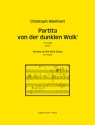 Partita von der dunklen Wolk' fr Orgel (2021) Orgel Partitur