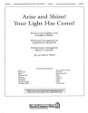 Arise and Shine! Your Light Has Come! Orchestra Partitur + Stimmen