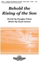 Behold the Rising of the Son SATB Chorpartitur