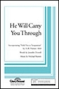 He Will Carry You Through 2-Part Choir Chorpartitur