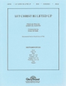 Let Christ Be Lifted Up Orchestra Partitur + Stimmen