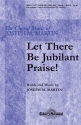 Let There Be Jubilant Praise! SATB Chorpartitur