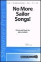 No More Sailor Songs! TB Chorpartitur