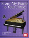 From My Piano to Your Piano Piano Book & Audio-Online