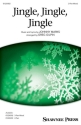 Jingle, Jingle, Jingle 3-Part Mixed Choir and Kazoo Choral Score