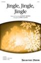 Jingle, Jingle, Jingle 2-Part Choir and Kazoo Choral Score