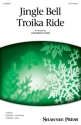 Jingle Bell Troika Ride 3-Part Mixed Choir Choral Score