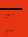 6 Bagatellen (Vogelrufe) f�r Klarinette