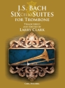 6 Cello Suites for trombone