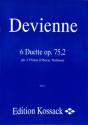 6 Duette op.75,2 f�r 2 Fl�ten (Oboen, Violinen)