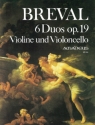 6 Duos op.19 f�r Violine und Violoncello Stimmen
