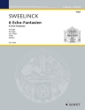 6 Echo-Fantasien f�r Orgel Neuausgabe 2014