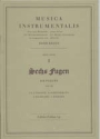 6 Fugen Band 1 f�r Streichquartett oder 4 Blockfl�ten Partitur