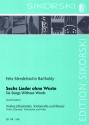 6 Lieder ohne Worte f�r Violine (Klarinette), Violoncello und Klavier Stimmen