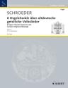 6 Orgelchor�le �ber altdeutsche geistliche Volkslieder op.11 f�r Orgel