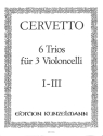 6 Trios Band 1 (Nr.1-3) f�r 3 Violoncelli Stimmen