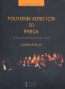 10 Pieces for polyphonic Choir for mixed chorus (and piano) score