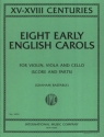 8 early English Carols for violin, viola and cello score and parts