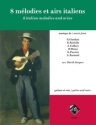 8 M�lodies et Airs Italiens pour guitare et voix partition