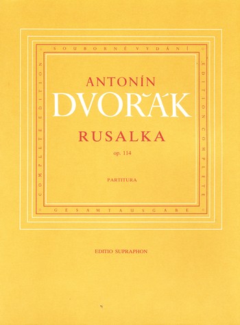 Rusalka op.114 Partitur (ts/dt)