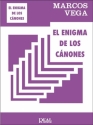 Marcos Vega, El Enigma de Los Cnones Chor Buch