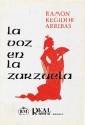 Ramn Regidor Arribas, La Voz en la Zarzuela Gesang Buch