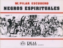 Negros Espirituales Chor Buch