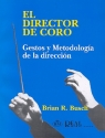 El directo de coro Gestos y metodologa de la direccin (sp)