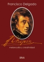 Francisco Delgado, Chopin, Melancola y Creatividad Alle Instrumente Buch