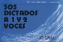 Julia Cano_Mara Luisa Manchado, 305 Dictados a 1 y 2 Voces Gesang Buch