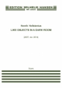 Henrik Hellstenius, Like Objects In A Dark Room - 2007 Version Orchestra Partitur