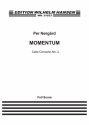 Per Nrgrd, Momentum - Cello Concerto No. 2 Cello and Orchestra Partitur