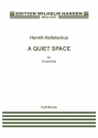 Henrik Hellstenius, A Quiet Place Ensemble Partitur