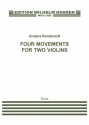 Anders Nordentoft, Four Movements for Two Violins 2 Violins Partitur