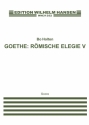 Bo Holten_Johann Wolfgang von Goethe, Rmische Elegie V Baritone Voice, Mixed Choir [SATB] and Cello Chorpartitur