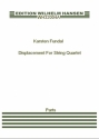 Karsten Fundal, Displacement For String Quartet Streichquartett Stimmen-Set