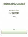 WH33036 Nu og efter for soloists, mixed chorus and orchestra score