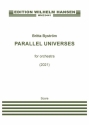 Britta Bystrm, Parallel Universes Orchestra Score