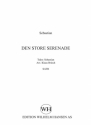 Klaus Brinch, Den Store Serenade SATB Chorpartitur