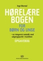 Inge Marstal, Horelaerebogen For Born og Unge - Opgavebog Solfege Buch