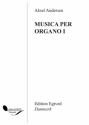 Aksel Andersen, Musica Per Organo I Orgel Buch