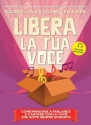 Libera La Tua Voce Vocal Book & Audio-Online