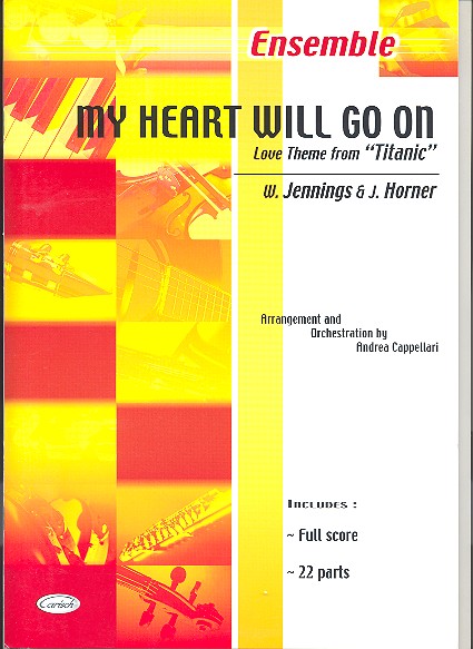 My Heart will go on: for flexible ensemble score and 22 parts