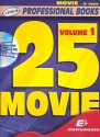 25 Movie vol.1 (+CD): for Es instruments (saxophone/trumpet/clarinet)